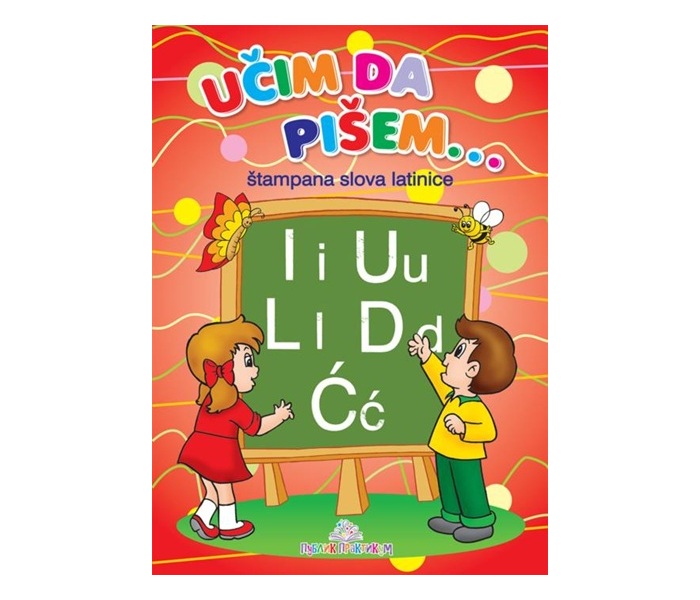 KNJIGA UCIM DA PISEM STAMPANA LATINICA