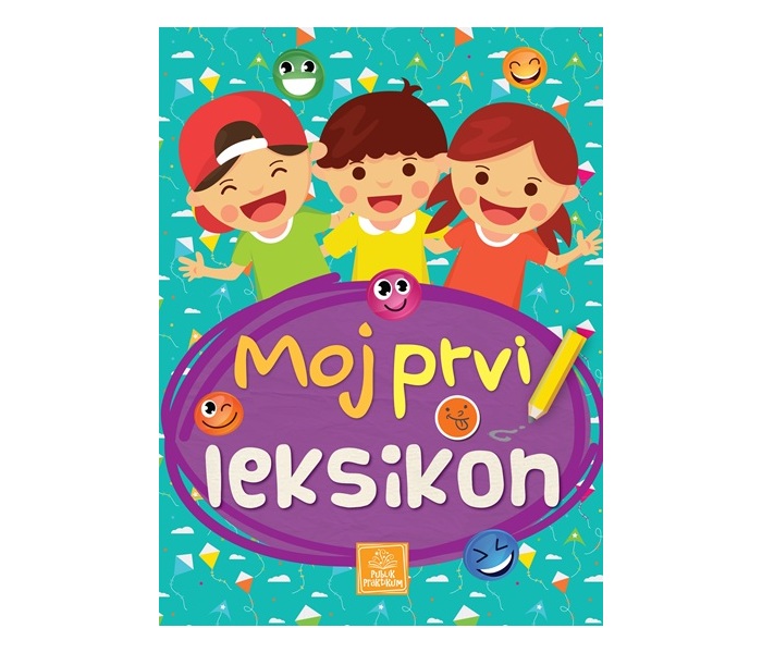 KNJIGA MOJ PRVI LEKSIKON-BROŠ