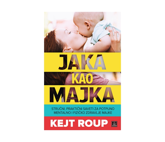 KNJIGA JAKA KAO MAJKA - KEJT ROUP